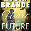 Heart of the Future
