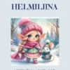 Helmiliina ja Metsämaan talvi