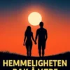 Hemmeligheten bak å Være Lykkelig