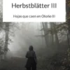 Herbstblätter III
