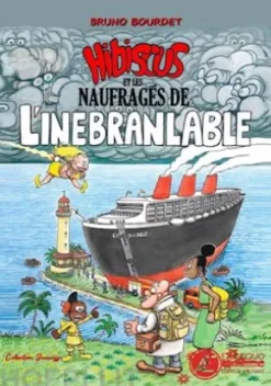 Hibiscus et les naufragés de l'Inébranlable