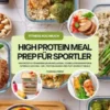 High Protein Meal Prep für Sportler: 1000 Rezepte für maximalen Muskelaufbau, schnelle Regeneration & optimale Leistung – inkl. Protein-Shakes und Post-Workout-Meals (Fitness Kochbuch)