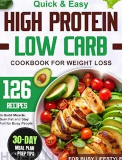 High Protein Low Carb Cookbook for Weight Loss