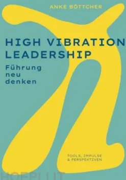 High Vibration Leadership