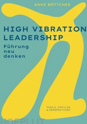 High Vibration Leadership