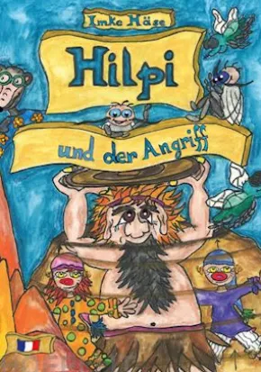 Hilpi und der Angriff