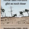 Hinter dem Horizont gibt es noch Meer