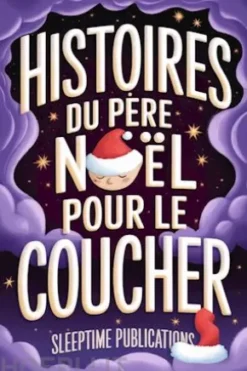 Histoires du Père Noël pour le coucher