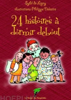 24 Histoires à dormir debout
