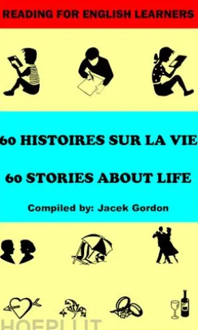 60 histoires sur la vie