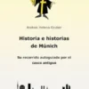 Historia e historias de Múnich