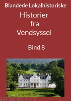 Historier fra Vendsyssel - Bind 8