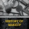 History of Makeup