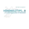 Håndboldtips nr. 8