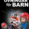 Hockeyövningar för barn