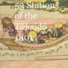 Hokusai 53 Stations of the Tokaido 1801