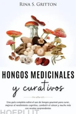 Hongos medicinales y curativos