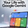 How to Automate Your Life with Google Gemini
