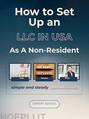 How to Set Up an LLC in USA As A Non-Resident
