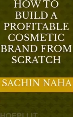 How to Build a Profitable Cosmetic Brand from Scratch
