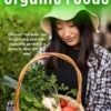 How To Cultivate Organic Foods