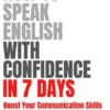 How to Speak English with Confidence in 7 Days