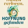 Hören verloren, Hoffnung gefunden