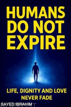 Humans Do Not Expire