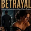 Husband Cheating and Betrayal Second Chance Romance