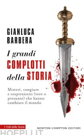 I grandi complotti della storia