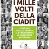 I mille volti della Ciadit