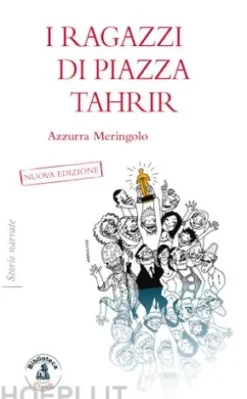 I ragazzi di piazza Tahrir