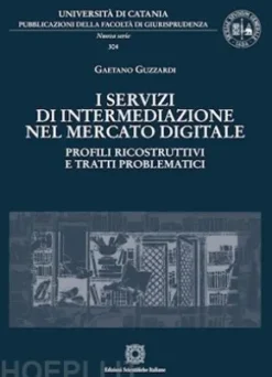 I servizi di intermediazione nel mercato digitale