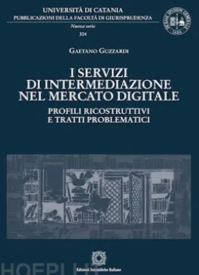 I servizi di intermediazione nel mercato digitale