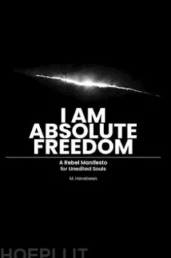 I AM - Absolute Freedom