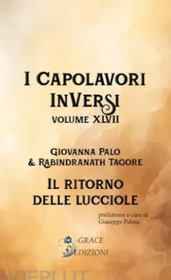 I Capolavori InVersi XLVII: Il ritorno delle lucciole
