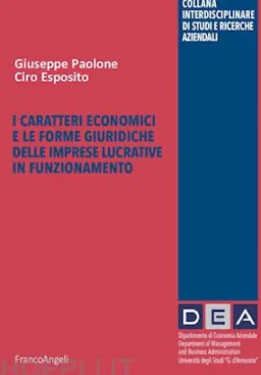 I caratteri economici e le forme giuridiche delle imprese lucrative in funzionamento