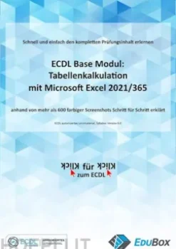 ICDL Tabellenkalkulation mit Microsoft Excel 2021/365 (Syllabus 6.0)