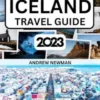 Iceland Travel Guide 2023