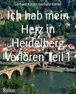 Ich hab mein Herz in Heidelberg verloren Teil 1