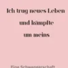 Ich trug neues Leben und kämpfte um meins