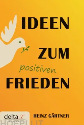 Ideen zum positiven Frieden