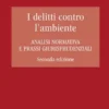 I delitti contro l'ambiente - Seconda edizione