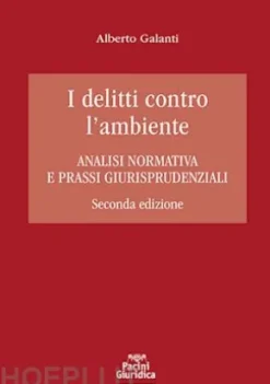 I delitti contro l'ambiente - Seconda edizione