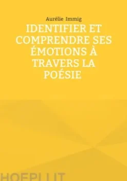 Identifier et comprendre ses émotions à travers la poésie