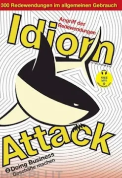 Idiom Attack 2 - Doing Business (German Edition)