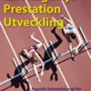 Idrottsglädje Prestation Utveckling