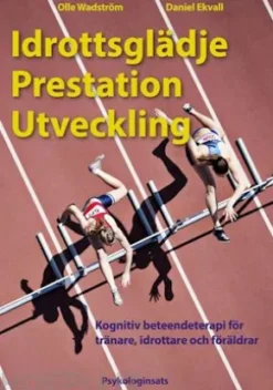 Idrottsglädje Prestation Utveckling