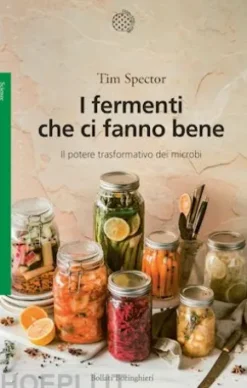 I fermenti che ci fanno bene