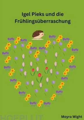 Igel Pieks und die Frühlingsüberraschung